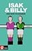 Isak och Billy
