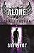 Survivor (Alone, #2)