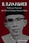 H. Ilyas Jakoeb: Pahlawan Nasional dari Pesisir Selatan-Sumatera Barat
