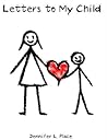 Letters to My Child