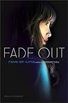 Fade Out by Nova Ren Suma Fade Out by Nova Ren Suma