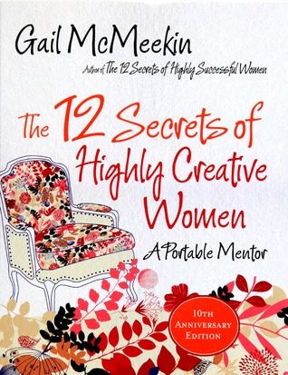 The 12 Secrets of Highly Creative Women Journal