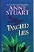 Tangled Lies by Anne Stuart
