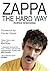 Zappa the Hard Way