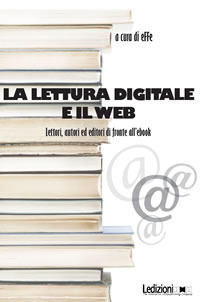 La lettura digitale e il web (Paperback)