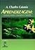 APRENDIZAGEM: COMPORTAMENTO, LINGUAGEM E COGNIÇAO