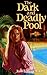 The Dark and Deadly Pool