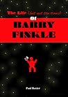 The Life (but not the times) Of Barry Finkle
