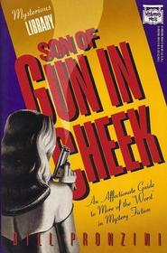 Son of Gun in Cheek: An Affectionate Guide to More of the "Worst" in Mystery Fiction