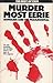 Murder Most Eerie: Homicide and the Paranormal