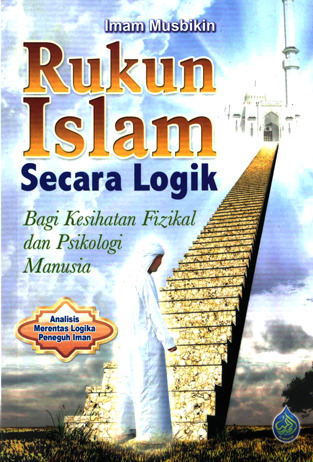 Rukun Islam Secara Logik