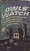 Owls' Watch