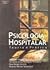 PSICOLOGIA HOSPITALAR: TEORIA E PRÁTICA