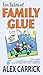 Ten Tales of Family Glue