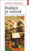 Politică și cultură: Pentru o nouă cultură română (Paperback)