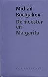 De meester en Margarita by Mikhail Bulgakov