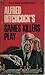 Alfred Hitchcock's Games Killers Play