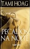 Pecados na Noite by Tami Hoag
