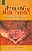 Exploring Meditation
