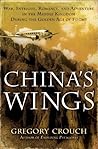 China's Wings by Gregory Crouch