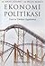Ekonomi Politikası / Teori ve Türkiye Uygulaması