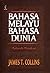 Bahasa Melayu Bahasa Dunia: Sejarah Singkat