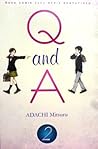 Q and A 2 by Mitsuru Adachi Q and A 2 by Mitsuru Adachi