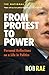 From Protest to Power: Personal Reflections on a Life in Politics