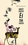 Sakset kädessä ei saa juosta (Paperback)