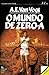 O Mundo de Zero-A