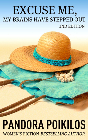 Excuse Me, My Brains Have Stepped Out (Kindle Edition)