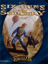 Six-guns and Sorcery