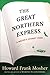 The Great Northern Express by Howard Frank Mosher