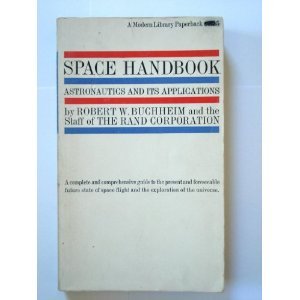 Space Handbook: Astronautics and Its Applications (Paperback)