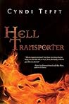 Hell Transporter by Cyndi Tefft