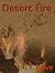 Desert Fire (Legend & Lore, #2)