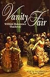 Vanity Fair by William Makepeace Thackeray Vanity Fair by William Makepeace Thackeray