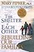 The Shelter of Each Other by Mary Pipher