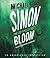 Simon Bloom, The Octopus Effect
