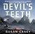 The Devil's Teeth: A True Story of Survival and Obsession Among America's Great White Sharks