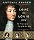 Love and Louis XIV by Antonia Fraser