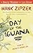 Day of the Iguana (Hank Zipzer, #3)