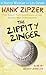 The Zippity Zinger (Hank Zi...