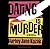 Dating Is Murder by Harley Jane Kozak