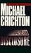 Disclosure by Michael Crichton
