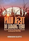 Palu Arit di Lada...