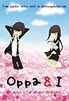 Oppa & I by Orizuka