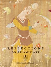 Reflections on Islamic Art