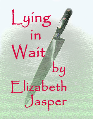 Lying in Wait (Paperback)