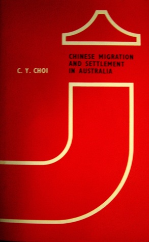 Chinese Migration and Settlement in Australia